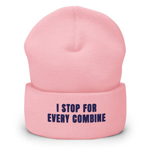 Furrow & Fields Baby Pink I Stop for Every Combine | Cuffed Beanie Quality Farmers Merch