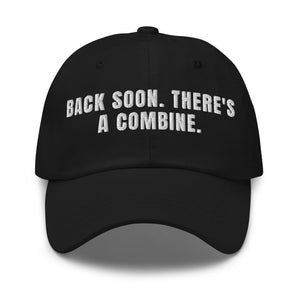 Furrow & Fields Black Back Soon. There's a Combine. | Classic Dad Hat Quality Farmers Merch