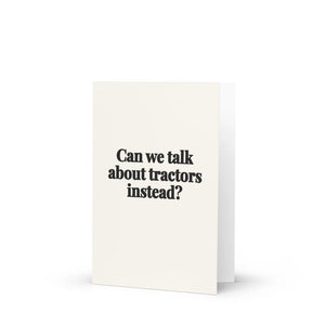 Furrow & Fields Can We Talk About Tractors Instead? | Greeting Card Quality Farmers Merch