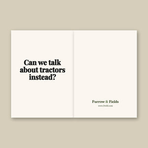 Furrow & Fields Can We Talk About Tractors Instead? | Greeting Card Quality Farmers Merch
