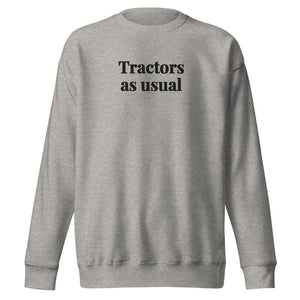 Furrow & Fields Carbon Grey / S Tractors as Usual | Unisex Premium Sweatshirt Quality Farmers Merch