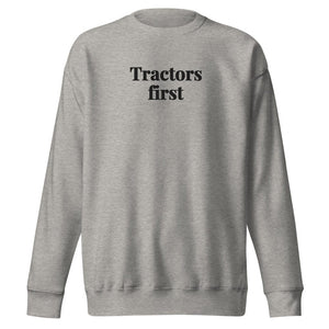 Furrow & Fields Carbon Grey / S Tractors First | Unisex Premium Sweatshirt Quality Farmers Merch