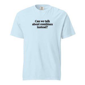 Furrow & Fields Chambray / S Can We Talk About Combines Instead? | Unisex Premium T-shirt Quality Farmers Merch