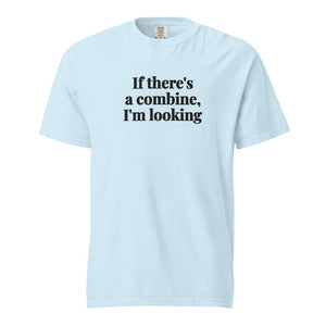 Furrow & Fields Chambray / S If There's a Combine, I'm Looking | Unisex Premium T-shirt Quality Farmers Merch