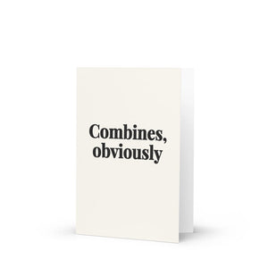 Furrow & Fields Combines, Obviously | Greeting Card Quality Farmers Merch