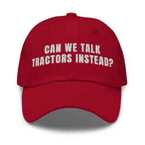 Furrow & Fields Cranberry Can We Talk Tractors Instead? | Classic Dad Hat Quality Farmers Merch