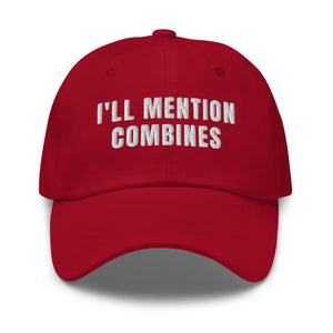 Furrow & Fields Cranberry I'll Mention Combines | Classic Dad Hat Quality Farmers Merch