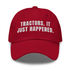 Furrow & Fields Cranberry Tractors. It Just Happened. | Classic Dad Hat Quality Farmers Merch
