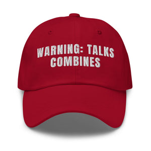 Furrow & Fields Cranberry Warning: Talks Combines | Classic Dad Hat Quality Farmers Merch