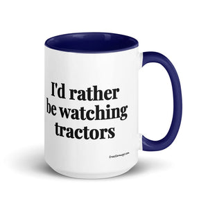 Furrow & Fields Dark Blue I'd Rather Be Watching Tractors | 15 oz Mug with Color Inside Quality Farmers Merch