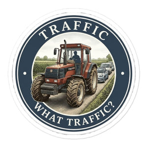 Furrow & Fields FIATAGRI F140 TRAFFIC WHAT TRAFFIC? Engraving | Bubble-free stickers Quality Farmers Merch