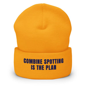 Furrow & Fields Gold Combine Spotting Is the Plan | Cuffed Beanie Quality Farmers Merch