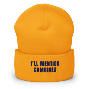 Furrow & Fields Gold I'll Mention Combines | Cuffed Beanie Quality Farmers Merch