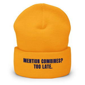 Furrow & Fields Gold Mention Combines? Too Late. | Cuffed Beanie Quality Farmers Merch