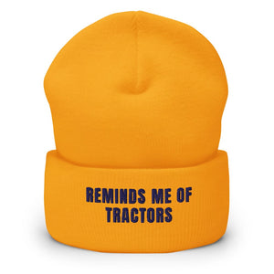 Furrow & Fields Gold Reminds Me of Tractors | Cuffed Beanie Quality Farmers Merch