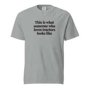 Furrow & Fields Granite / S This is what someone who loves Tractors looks like | Unisex Premium T-shirt Quality Farmers Merch