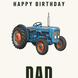 Furrow & Fields Greeting Card Happy Birthday Dad Fordson Dexta Cartoon | Greeting Card Quality Farmers Merch