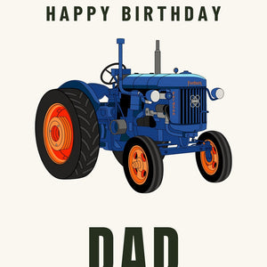 Furrow & Fields Greeting Card Happy Birthday Dad Fordson E27N L4 | Greeting Card Quality Farmers Merch
