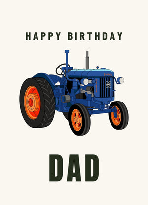 Furrow & Fields Greeting Card Happy Birthday Dad Fordson E27N L4 | Greeting Card Quality Farmers Merch