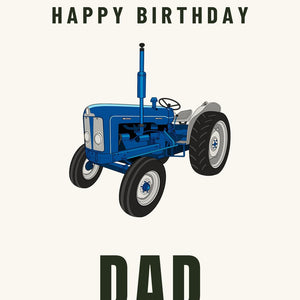 Furrow & Fields Greeting Card Happy Birthday Dad Fordson Super Major | Greeting Card Quality Farmers Merch