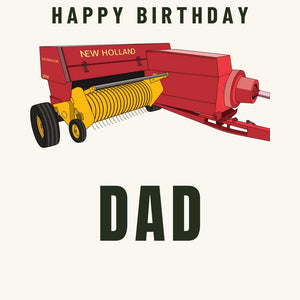 Furrow & Fields Greeting Card Happy Birthday Dad New Holland 274 Square Baler | Greeting Card Quality Farmers Merch