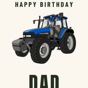 Furrow & Fields Greeting Card Happy Birthday Dad New Holland TM 150 Super Steer | Greeting Card Quality Farmers Merch