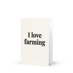 Furrow & Fields I Love Farming | Greeting Card Quality Farmers Merch