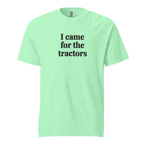 Furrow & Fields Island Reef / S I Came for the Tractors | Unisex Premium T-shirt Quality Farmers Merch