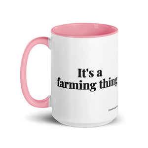Furrow & Fields It's A Farming Thing | 15 oz Mug with Color Inside Quality Farmers Merch