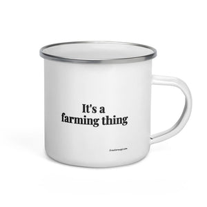 Furrow & Fields It's A Farming Thing | Enamel Mug Quality Farmers Merch