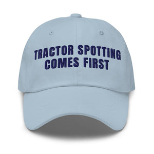 Furrow & Fields Light Blue Tractor Spotting Comes First | Classic Dad Hat Quality Farmers Merch
