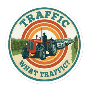 Furrow & Fields Massey Ferguson 35X TRAFFIC WHAT TRAFFIC? Retro | Bubble-free stickers Quality Farmers Merch