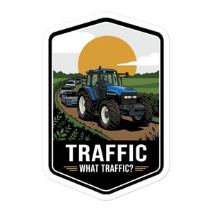 Furrow & Fields New Holland TM 135 TRAFFIC WHAT TRAFFIC? Bright | Bubble-free stickers Quality Farmers Merch