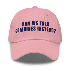 Furrow & Fields Pink Can We Talk Combines Instead? | Classic Dad Hat Quality Farmers Merch