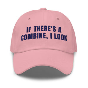 Furrow & Fields Pink If There's a Combine, I Look | Classic Dad Hat Quality Farmers Merch