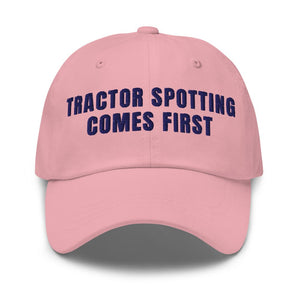 Furrow & Fields Pink Tractor Spotting Comes First | Classic Dad Hat Quality Farmers Merch