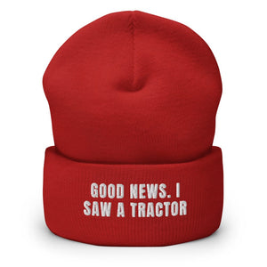 Furrow & Fields Red Good News. I Saw A Tractor | Cuffed Beanie Quality Farmers Merch