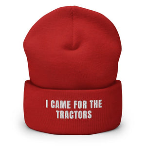 Furrow & Fields Red I Came for the Tractors | Cuffed Beanie Quality Farmers Merch
