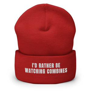 Furrow & Fields Red I'd Rather Be Watching Combines | Cuffed Beanie Quality Farmers Merch