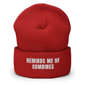 Furrow & Fields Red Reminds Me of Combines | Cuffed Beanie Quality Farmers Merch