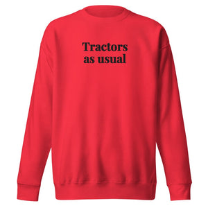 Furrow & Fields Team Red / S Tractors as Usual | Unisex Premium Sweatshirt Quality Farmers Merch