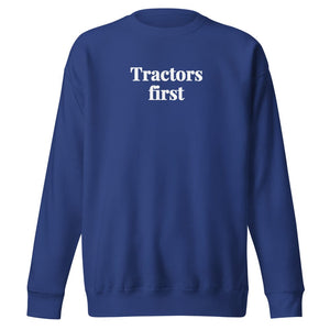 Furrow & Fields Team Royal / S Tractors First | Unisex Premium Sweatshirt Quality Farmers Merch