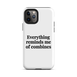 Furrow & Fields Tough Case for iPhone® iPhone 11 Pro Everything Reminds Me of Combines | Tough Case for iPhone® Quality Farmers Merch