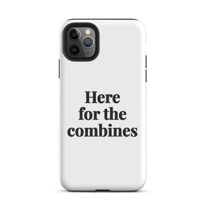 Furrow & Fields Tough Case for iPhone® iPhone 11 Pro Max Here for the Combines | Tough Case for iPhone® Quality Farmers Merch