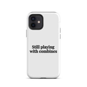 Furrow & Fields Tough Case for iPhone® iPhone 12 Still Playing With Combines | Tough Case for iPhone® Quality Farmers Merch