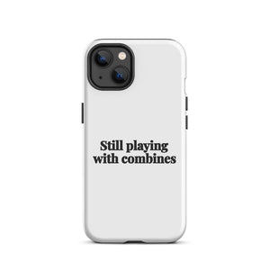Furrow & Fields Tough Case for iPhone® iPhone 13 Still Playing With Combines | Tough Case for iPhone® Quality Farmers Merch