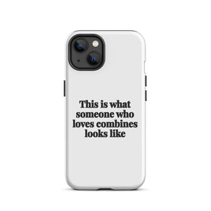 Furrow & Fields Tough Case for iPhone® iPhone 13 This is what someone who loves Combines looks like | Tough Case for iPhone® Quality Farmers Merch