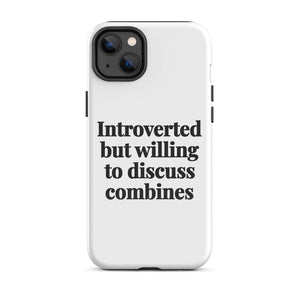 Furrow & Fields Tough Case for iPhone® iPhone 14 Plus Introverted But Willing To Discuss Combines | Tough Case for iPhone® Quality Farmers Merch