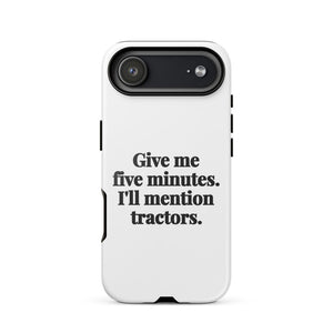 Furrow & Fields Tough Case for iPhone® iPhone 17 Air Give Me Five Minutes. I'll Mention Tractors. | Tough Case for iPhone® Quality Farmers Merch