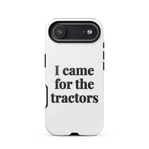 Furrow & Fields Tough Case for iPhone® iPhone 17 Air I Came for the Tractors | Tough Case for iPhone® Quality Farmers Merch